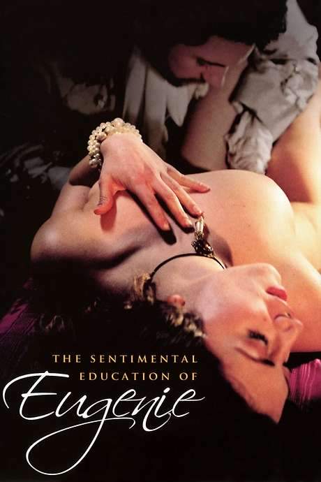 The Sentimental Education of Eugenie (2005) movie poster