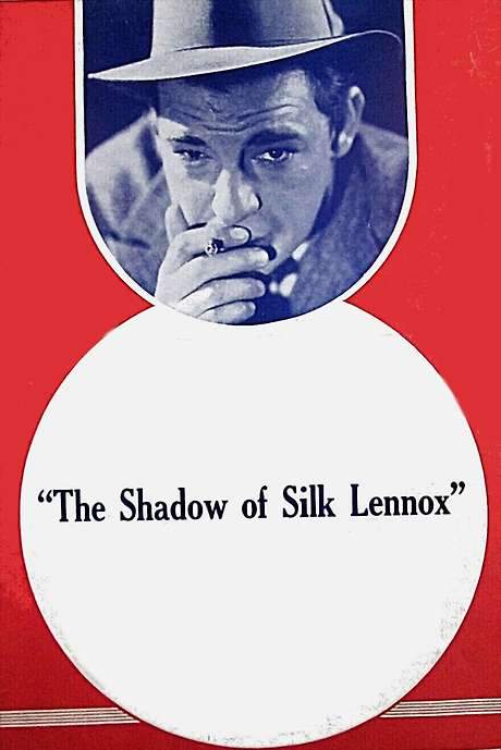 The Shadow of Silk Lennox (1935) movie poster
