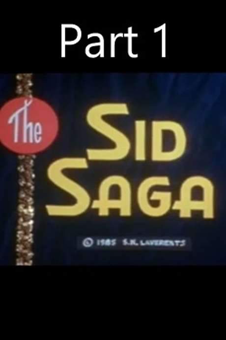 The Sid Saga Part 1 (1985) movie poster