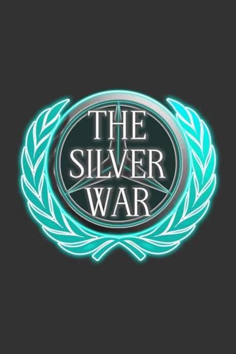 The Silver War (2016) movie poster