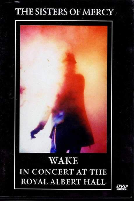The Sisters Of Mercy - Wake: In Concert At The Royal Albert Hall (1985) movie poster