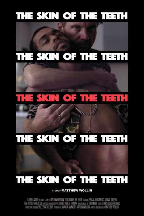The Skin of the Teeth (2018) movie poster