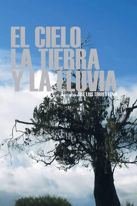 The Sky, the Earth and the Rain (2008) movie poster