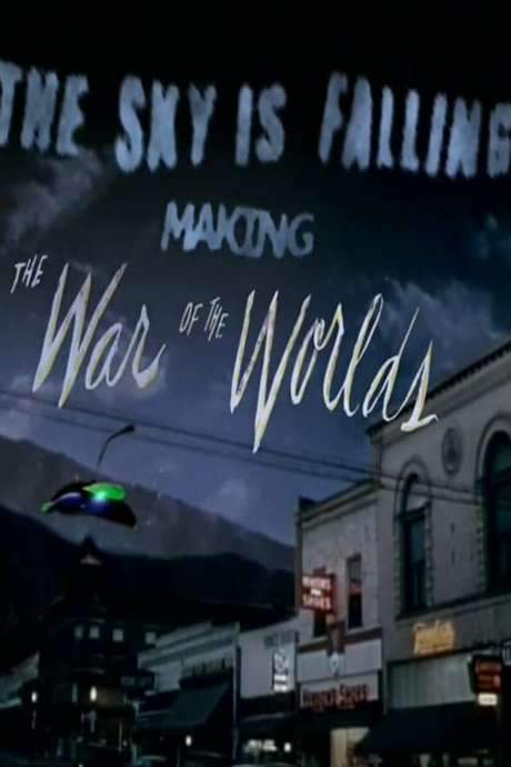 The Sky Is Falling: Making ‘The War of the Worlds’ (2005) movie poster