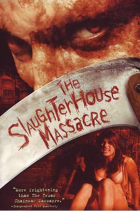The Slaughterhouse Massacre (2005) movie poster