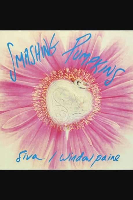 The Smashing Pumpkins: Siva (1991) movie poster