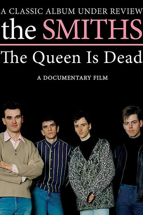 The Smiths: The Queen Is Dead - A Classic Album Under Review (2008) movie poster