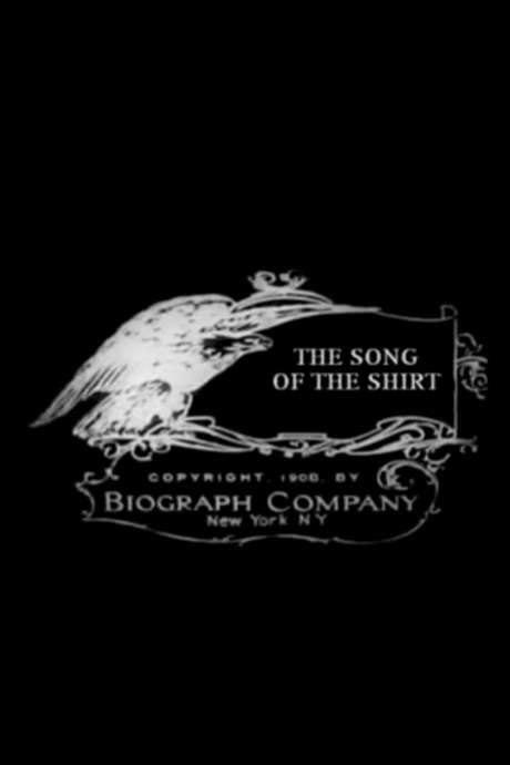 The Song of the Shirt (1908) movie poster
