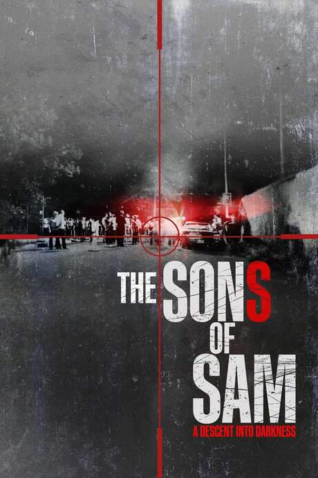 The Sons of Sam: A Descent Into Darkness (2021) movie poster