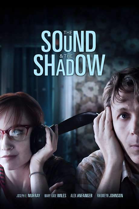 The Sound and the Shadow (2014) movie poster