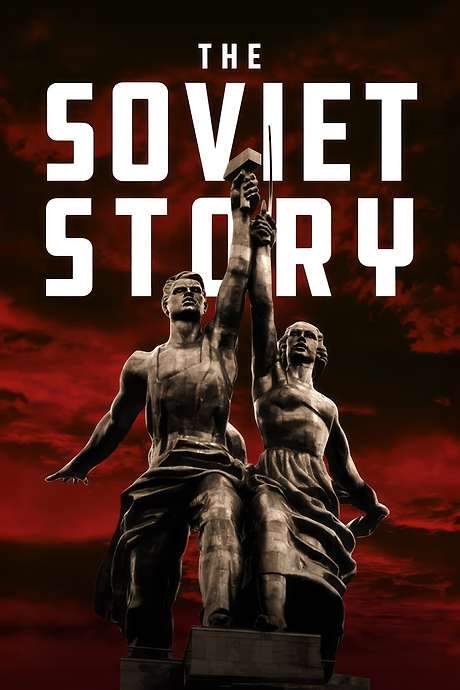 The Soviet Story (2008) movie poster