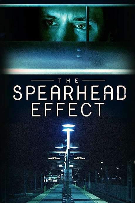 The Spearhead Effect (2017) movie poster