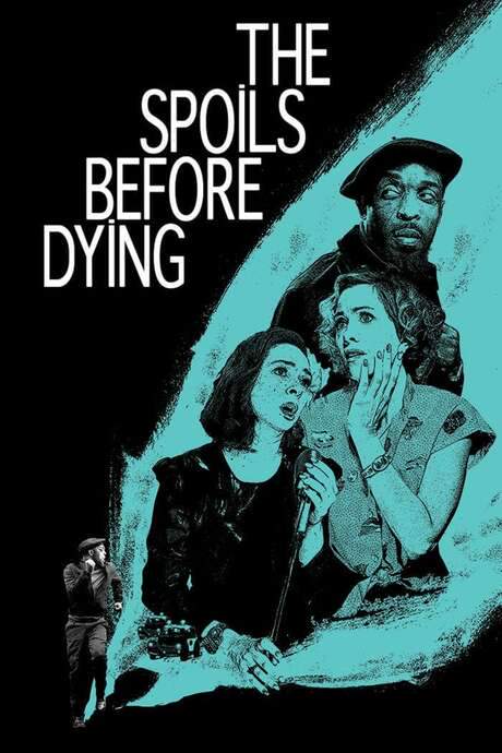 The Spoils Before Dying (2015) movie poster