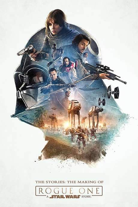 The Stories: The Making of ‘Rogue One: A Star Wars Story’ (2017) movie poster