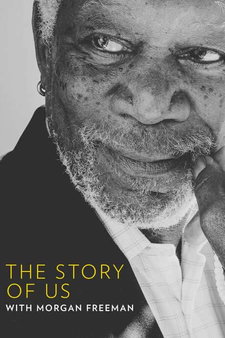 The Story of Us with Morgan Freeman (2017) movie poster