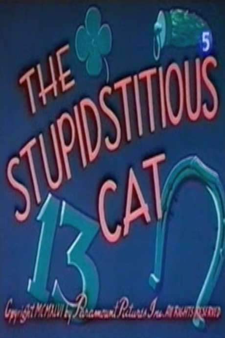 The Stupidstitious Cat (1947) movie poster