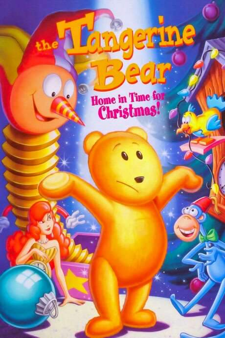 The Tangerine Bear: Home in Time for Christmas! (2000) movie poster