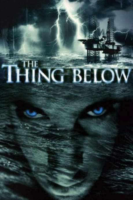 The Thing Below (2004) movie poster