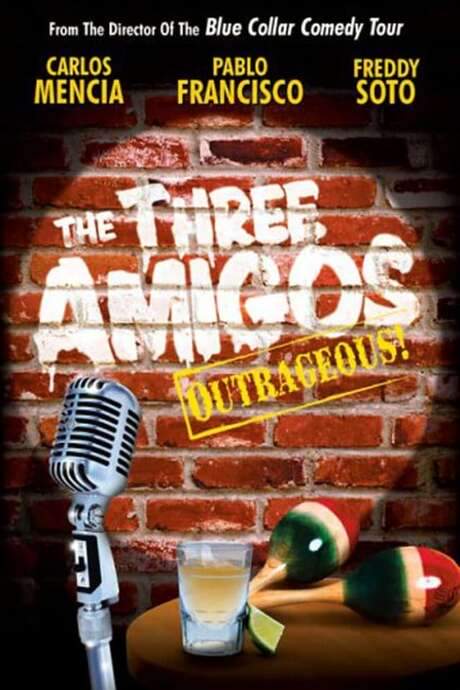 The Three Amigos - Outrageous! (2003) movie poster