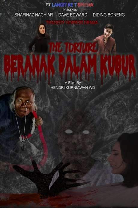 The Torture: Beranak Dalam Kubur (2024) movie poster