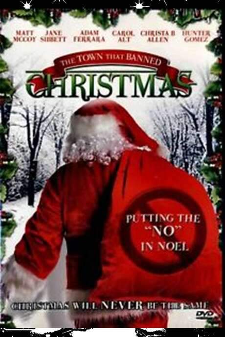 The Town That Banned Christmas (2006) movie poster