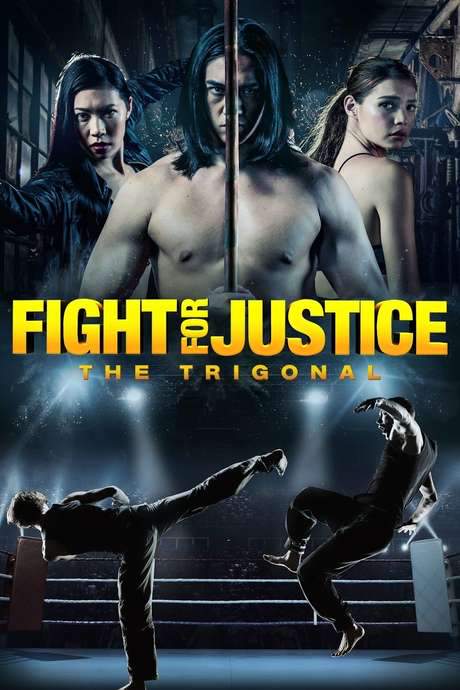The Trigonal: Fight for Justice (2018) movie poster