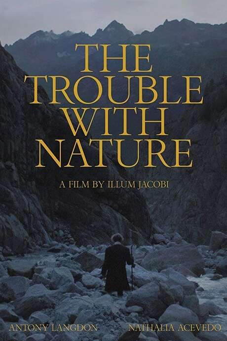 The Trouble With Nature (2020) movie poster