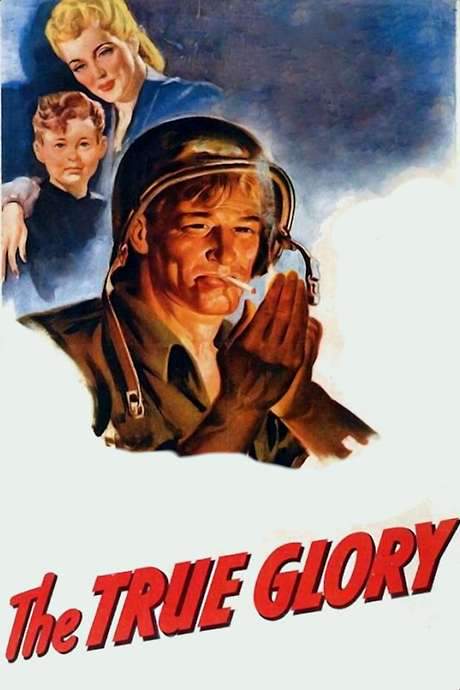 The True Glory (1945) movie poster