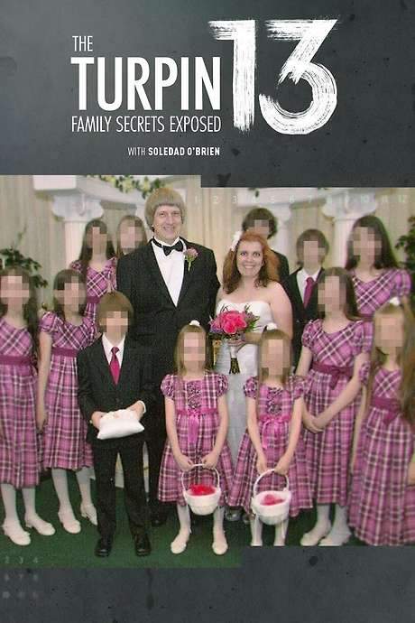 The Turpin 13: Family Secrets Exposed (2018) movie poster