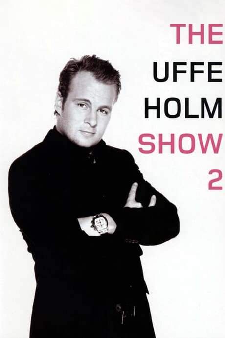 The Uffe Holm Show 2 (2005) movie poster