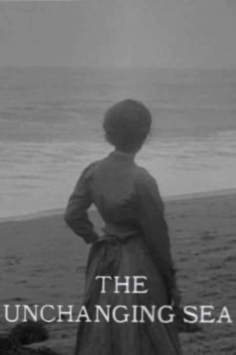 The Unchanging Sea (1910) movie poster