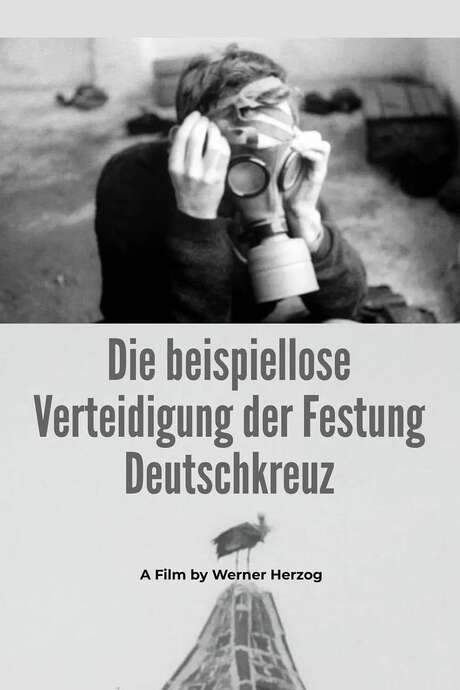 The Unprecedented Defence of the Fortress Deutschkreuz (1967) movie poster