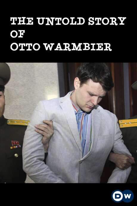The Untold Story of Otto Warmbier (2020) movie poster
