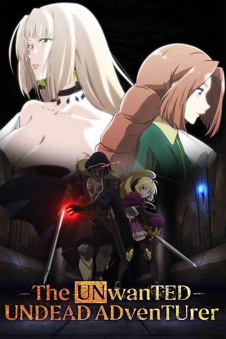 The Unwanted Undead Adventurer (2024) movie poster