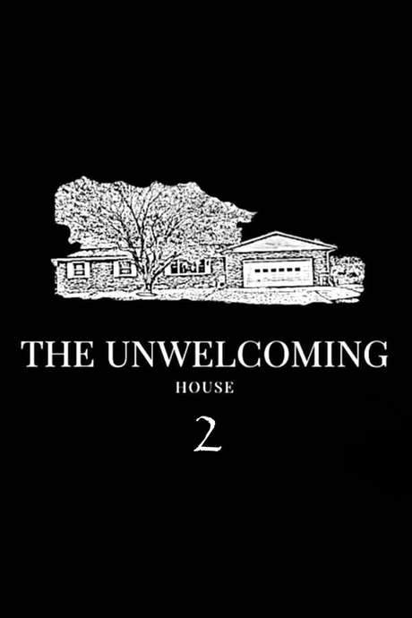 The Unwelcoming House 2 (2019) movie poster