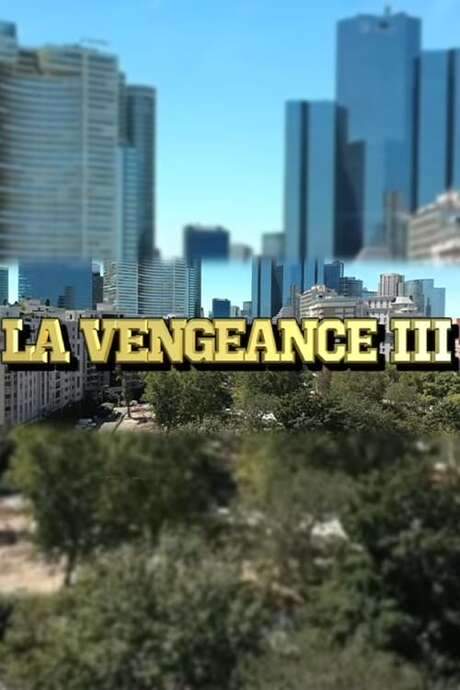 The Vengance 3 (2021) movie poster