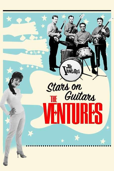 The Ventures: Stars on Guitars (2020) movie poster