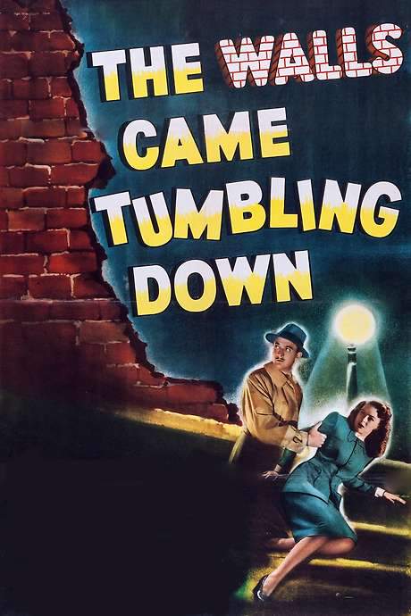 The Walls Came Tumbling Down (1946) movie poster