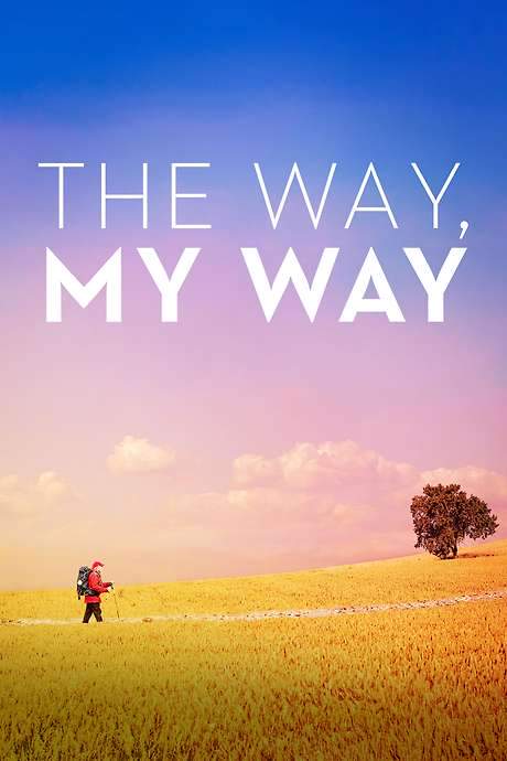 The Way, My Way (2024) movie poster