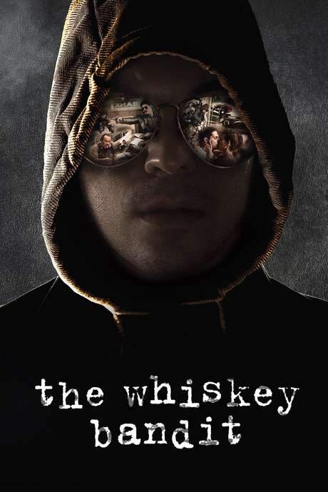 The Whiskey Bandit (2017) movie poster