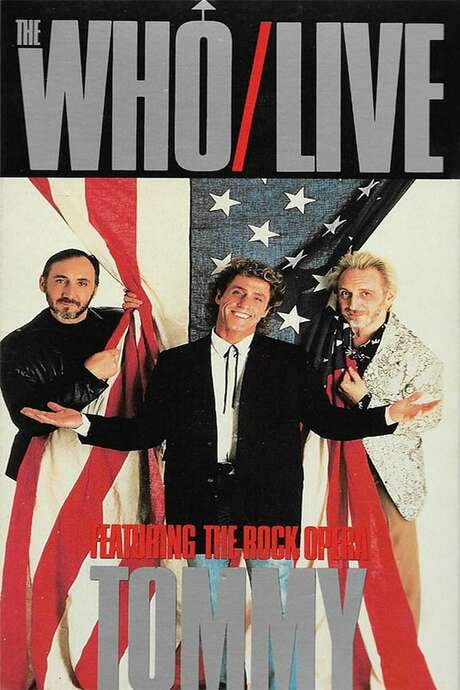 The Who | Live, Featuring the Rock Opera Tommy (1989) movie poster