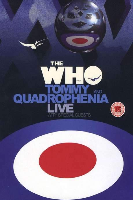 The Who | Tommy and Quadrophenia Live (2005) movie poster
