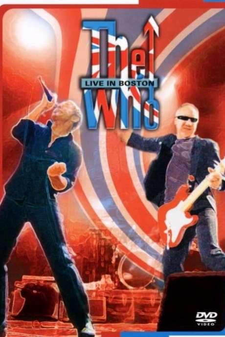 The Who: Live in Boston (2004) movie poster