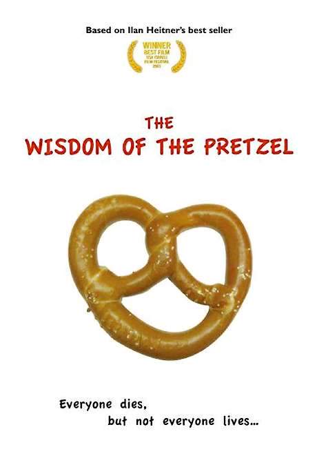 The Wisdom of the Pretzel (2002) movie poster