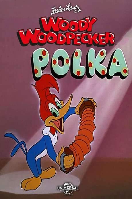 The Woody Woodpecker Polka (1951) movie poster