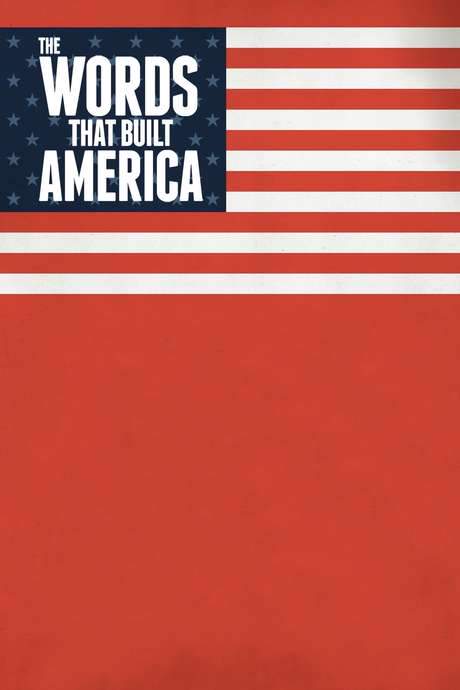 The Words That Built America (2017) movie poster