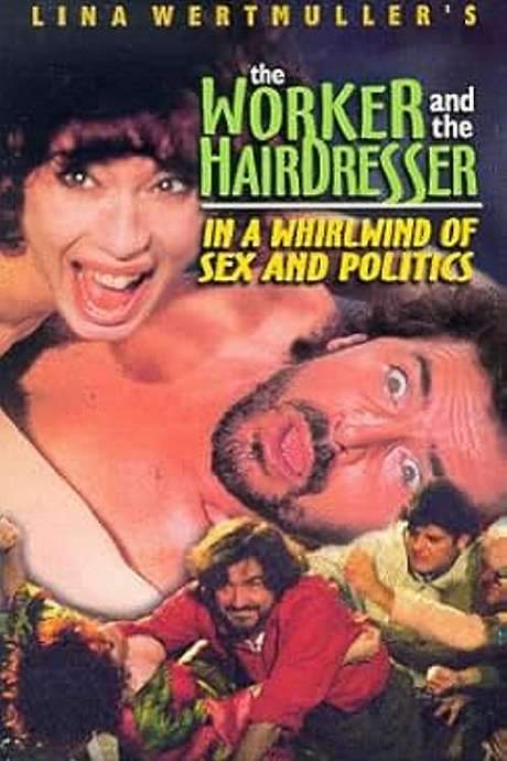 The Worker and the Hairdresser in a Whirlwind of Sex and Politics (1996) movie poster