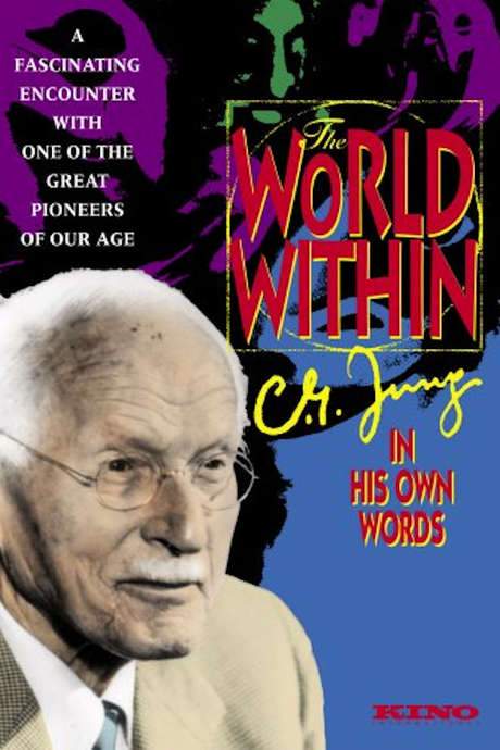 The World Within: C.G. Jung In His Own Words (1990) movie poster