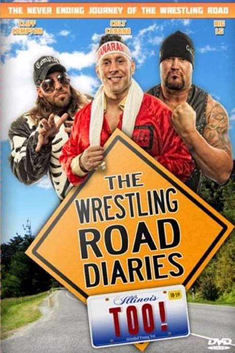 The Wrestling Road Diaries Too (2014) movie poster