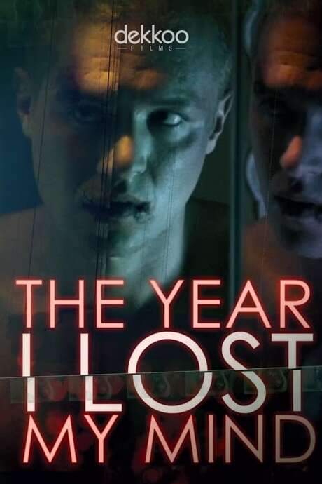 The Year I Lost My Mind (2017) movie poster